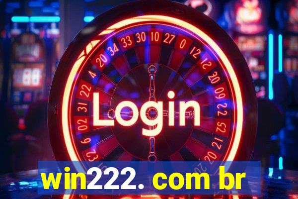 win222. com br